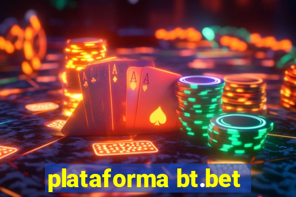 plataforma bt.bet